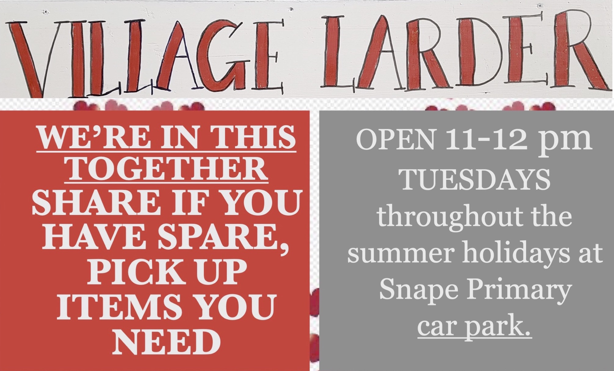 Summer Village Larder, 11-12 Tuesdays